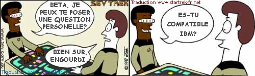 Sev Trek Comic Strip. Copyright 1997 by John Cook. Traduction et utilisation avec l'accord de l'auteur. Reproduction interdite sans son accord