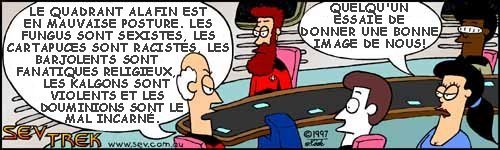 Sev Trek Comic Strip. Copyright 1997 by John Cook. Traduction et utilisation avec l'accord de l'auteur. Reproduction interdite sans son accord