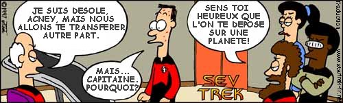 Sev Trek Comic Strip. Copyright 1997 by John Cook. Traduction et utilisation avec l'accord de l'auteur. Reproduction interdite sans son accord