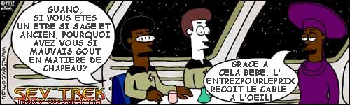 Sev Trek Comic Strip. Copyright 1997 by John Cook. Traduction et utilisation avec l'accord de l'auteur. Reproduction interdite sans son accord