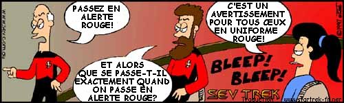Sev Trek Comic Strip. Copyright 1997 by John Cook. Traduction et utilisation avec l'accord de l'auteur. Reproduction interdite sans son accord