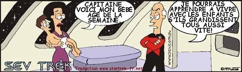 Sev Trek Comic Strip. Copyright 1997 by John Cook. Traduction et utilisation avec l'accord de l'auteur. Reproduction interdite sans son accord