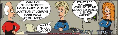 Sev Trek Comic Strip. Copyright 1997 by John Cook. Traduction et utilisation avec l'accord de l'auteur. Reproduction interdite sans son accord